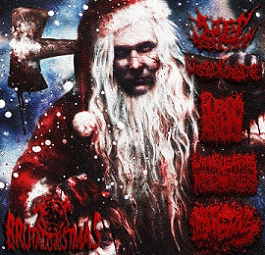 Swarming Vulgar Mass Of Infected Virulency : Brutal Christmas